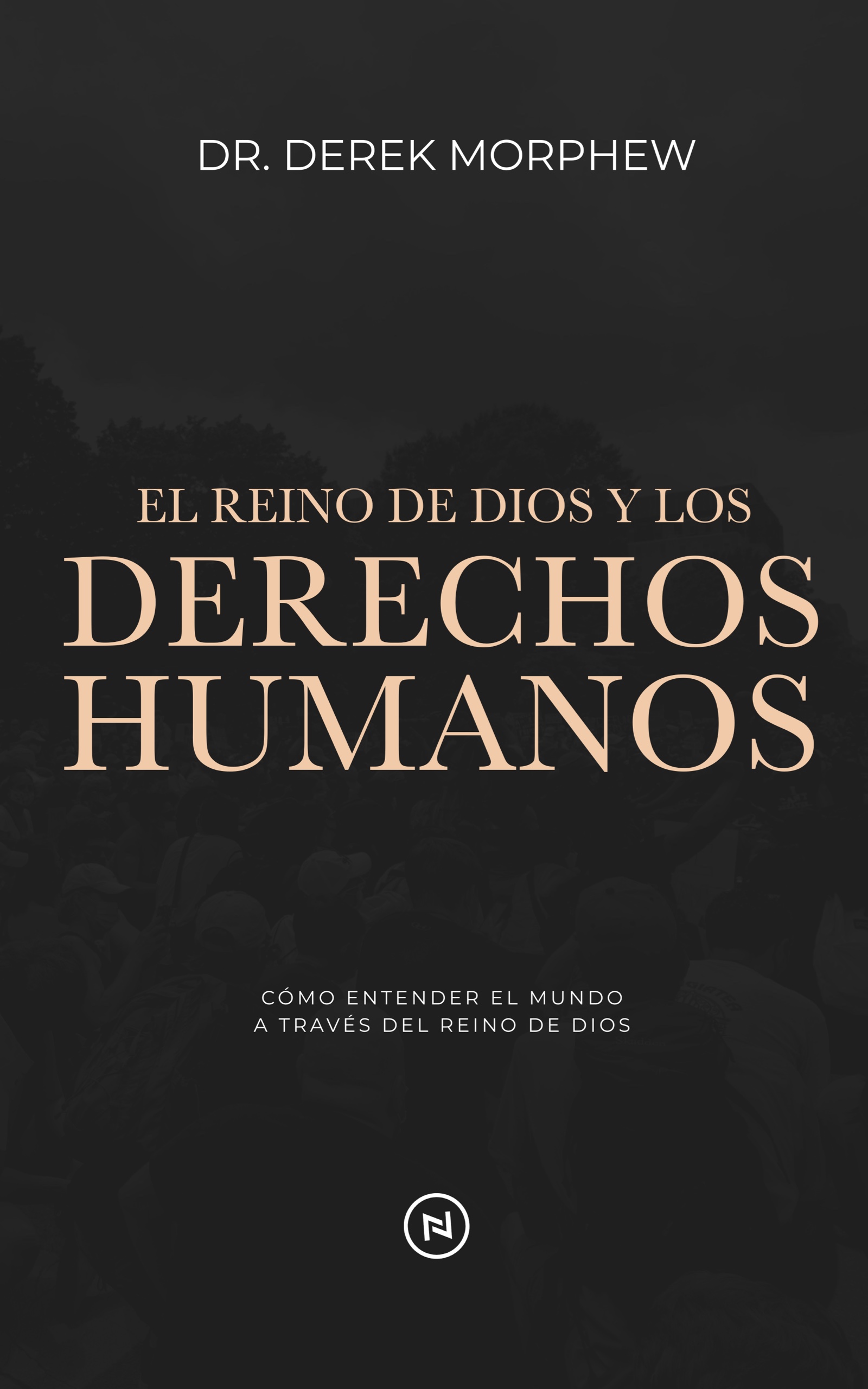 Digital book cover El Reino de Dios y los Derechos Humanos by Derek Morphew