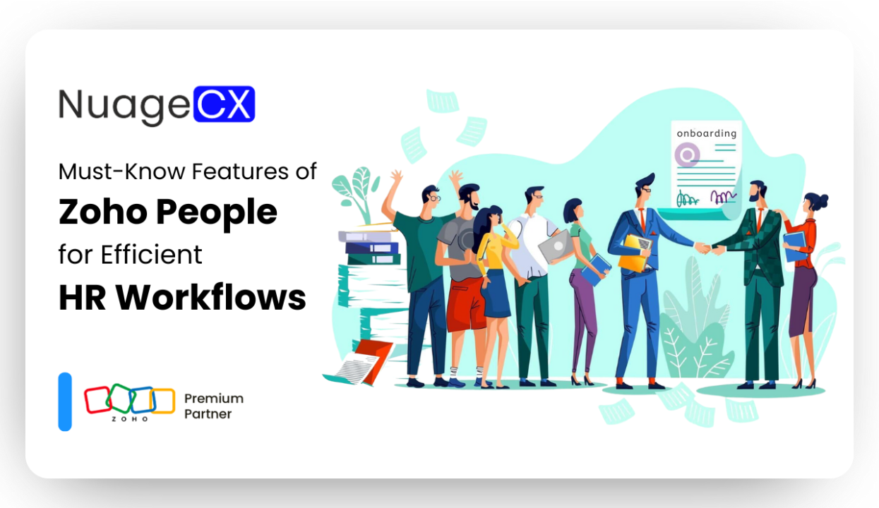 Must-Know Features of Zoho People for Efficient HR Workflows