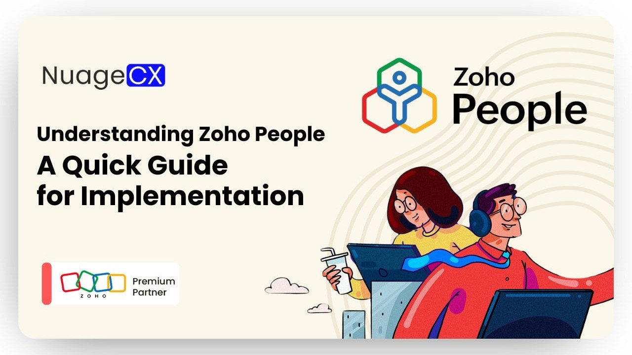 Understanding How Zoho People Works: A Professional Guide for Companies Implementing Zoho People