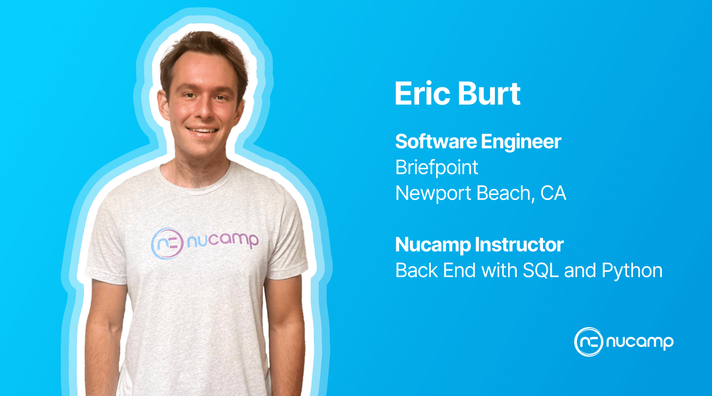 Learn more about SQL and machine learning expert, Eric Burt, who is a Nucamp coding bootcamp instructor