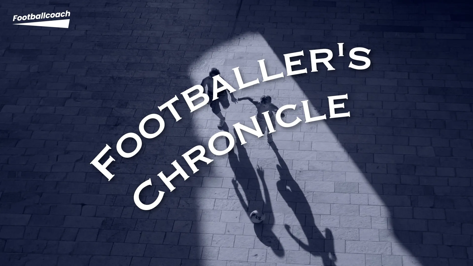 次世代の希望──若手選手たちの人間性に迫る「Footballers Chronicle」