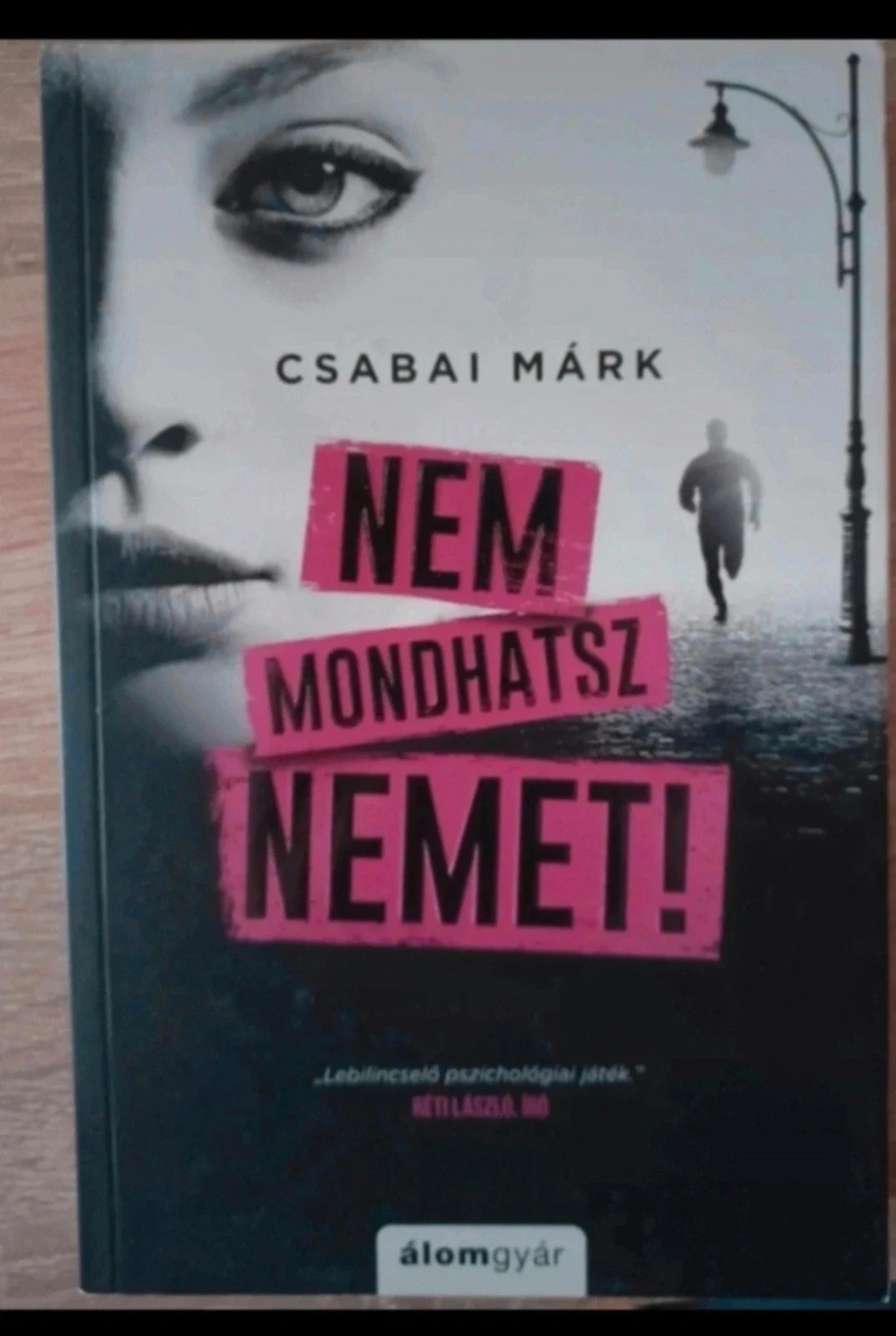 Csabai Márk - Nem mondhatsz nemet 1