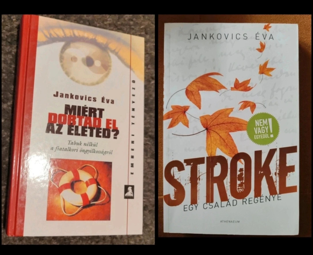 Jankovics Éva - Stroke + Miért dobtad el az életed? könyvcsomag 1
