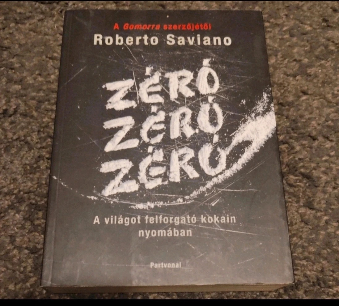 Roberto Saviano - Zéró zéró zéró 1