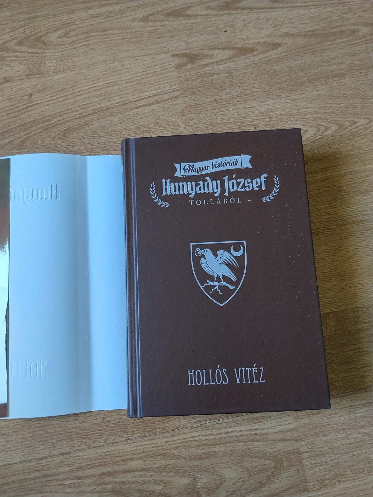 Hunyadi József-Hollós Vitéz-Magyar históriák sorozat 3