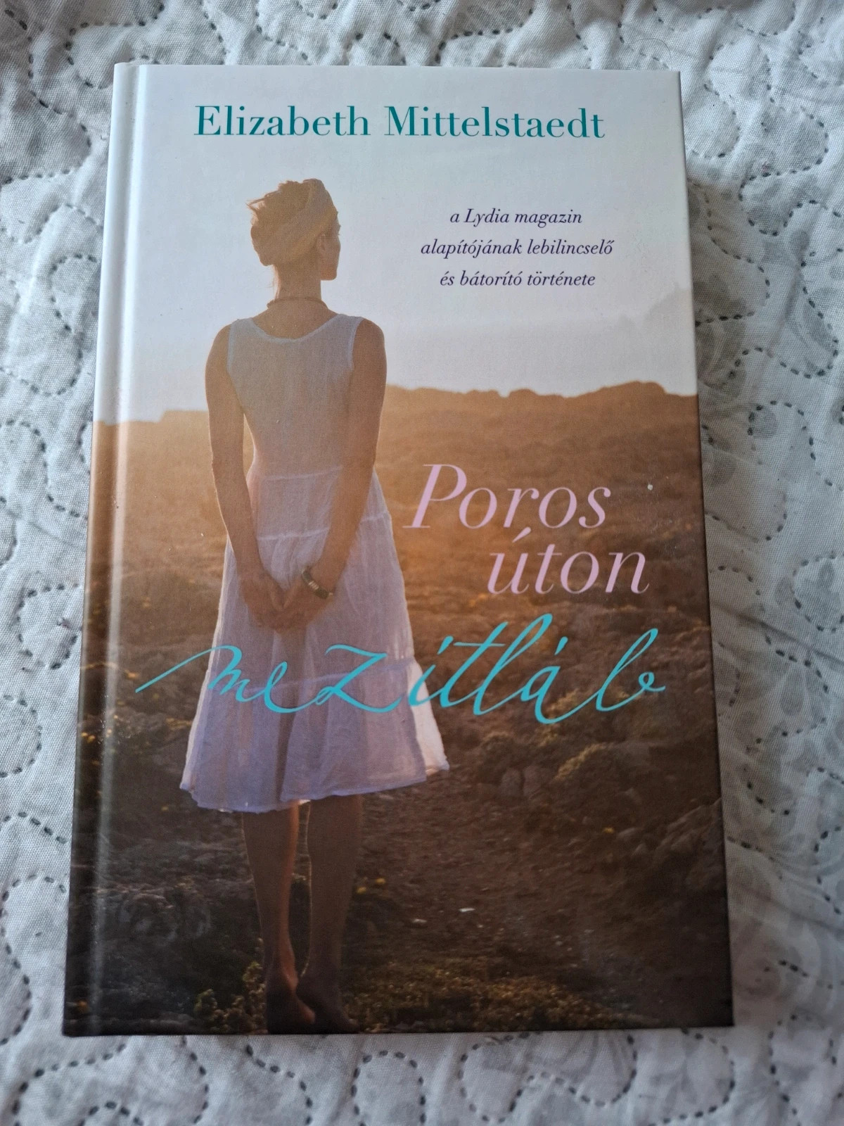 Elizabeth Mittelstaedt: Poros úton mezítláb 1
