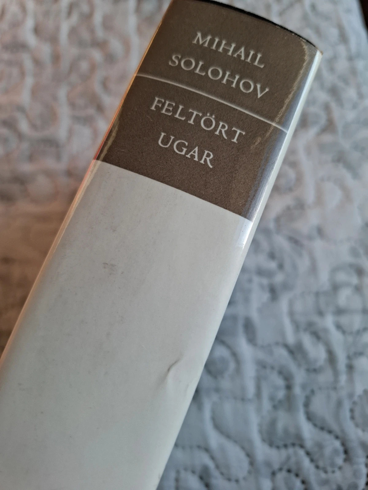 Mihail Solohov: Feltört ugar 4