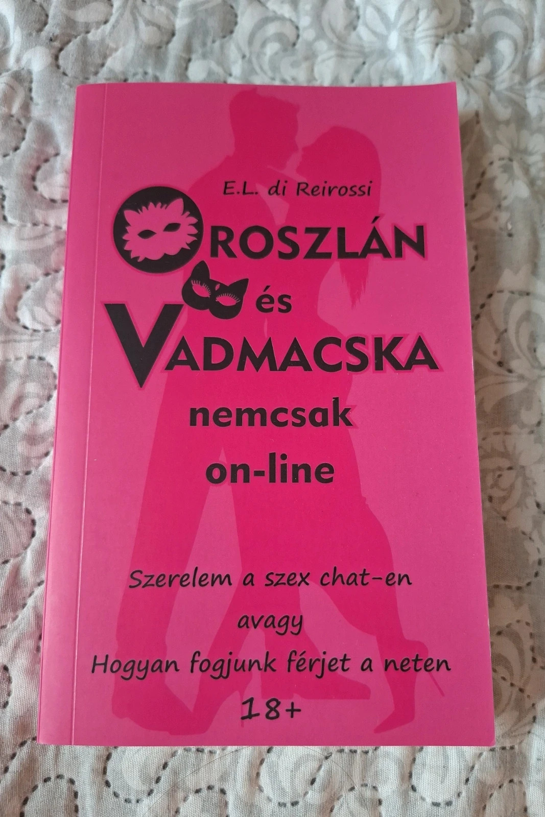 E. L. di Rossi: Oroszlán és vadmacska nemcsak on-line 1