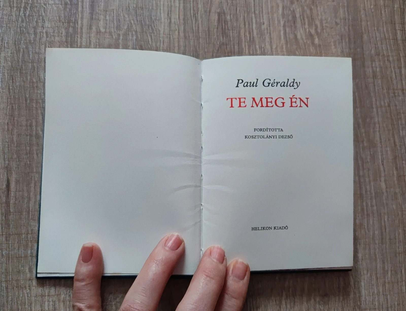 Ritkaság! Paul Géraldy: Te meg én (Kosztolányi válogatott fordítása, 1957) 2