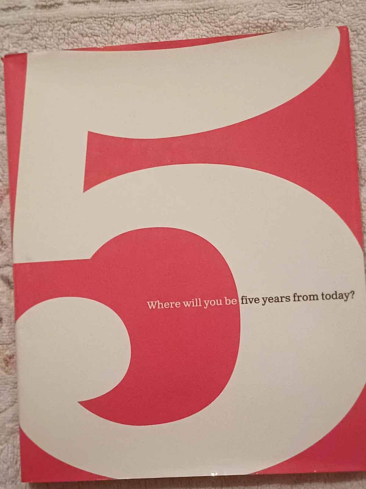 🔴 WHERE WILL YOU BE IN 5 YEARS? 1