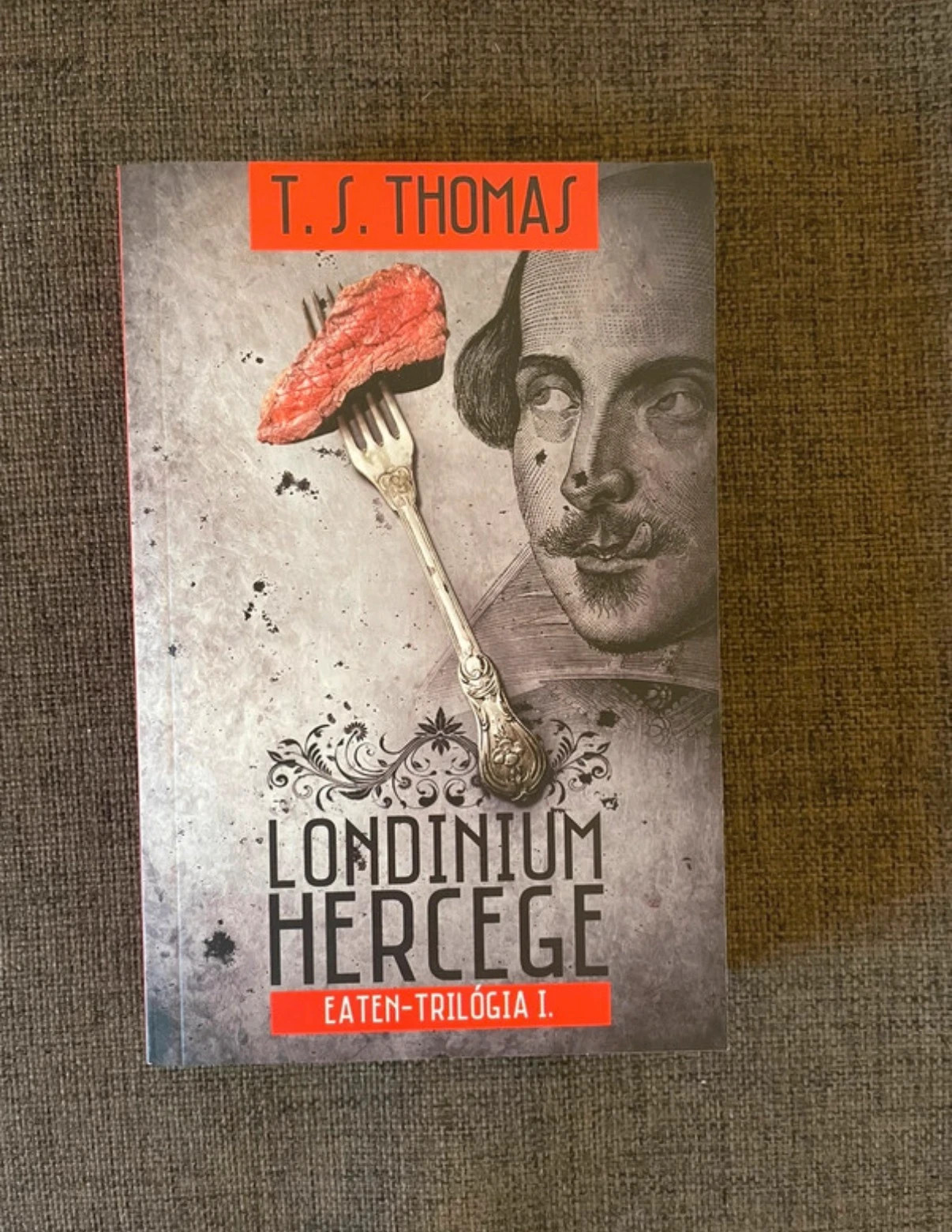 T.S Thomas Londinium hercege könyv 1