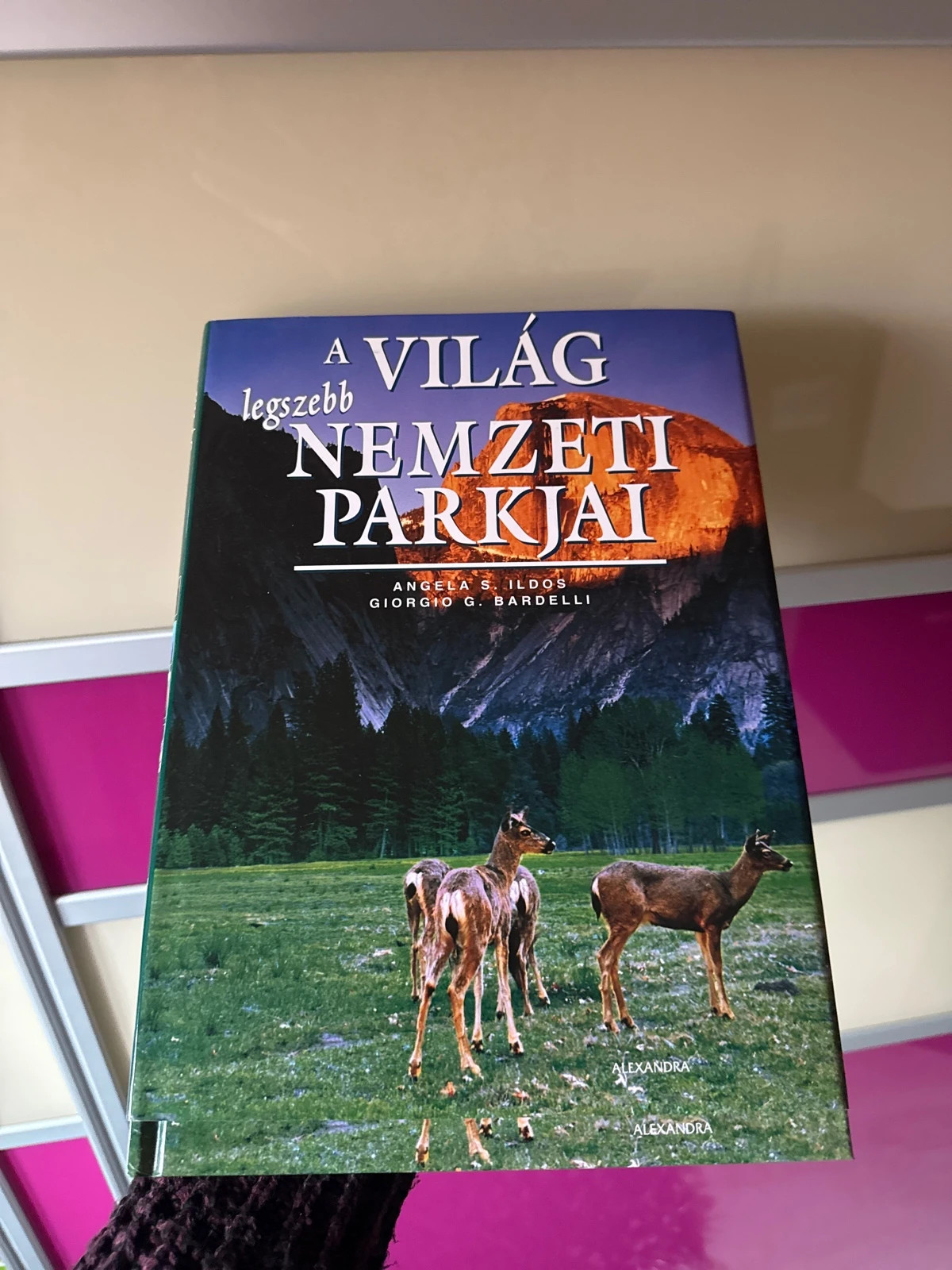 Angela S. Ildos & Giorgio G. Bardelli: A világ legszebb nemzeti parkjai 1