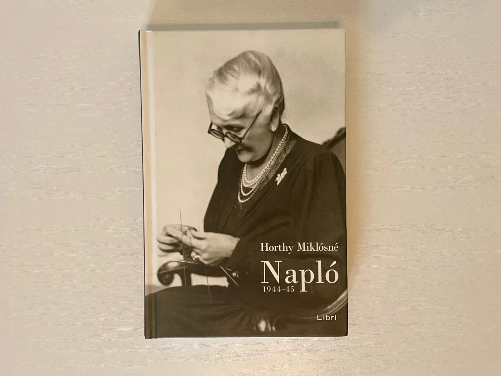 Horthy Miklósné Napló 1944-45 1