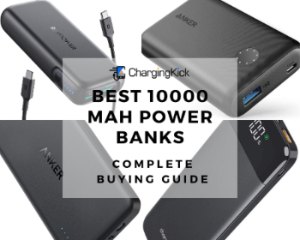 Best 10000 mAh Power Banks - Complete Buying Guide