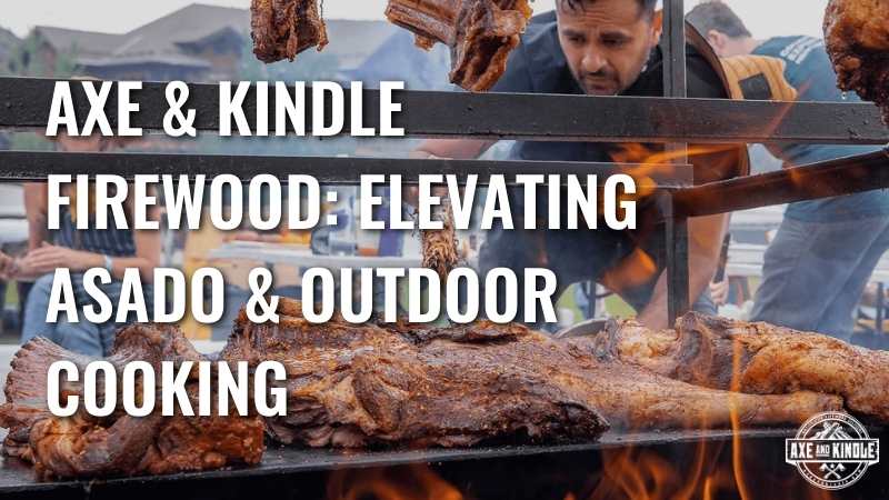 Elevating Asado & Outdoor Cooking