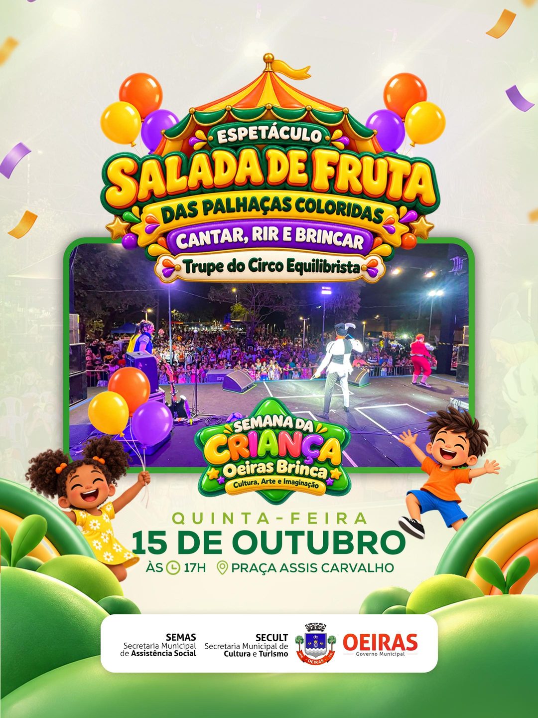 Espetáculo Salada de Fruta das Palhaças Coloridas, com a Trupe do Circo Equilibrista
