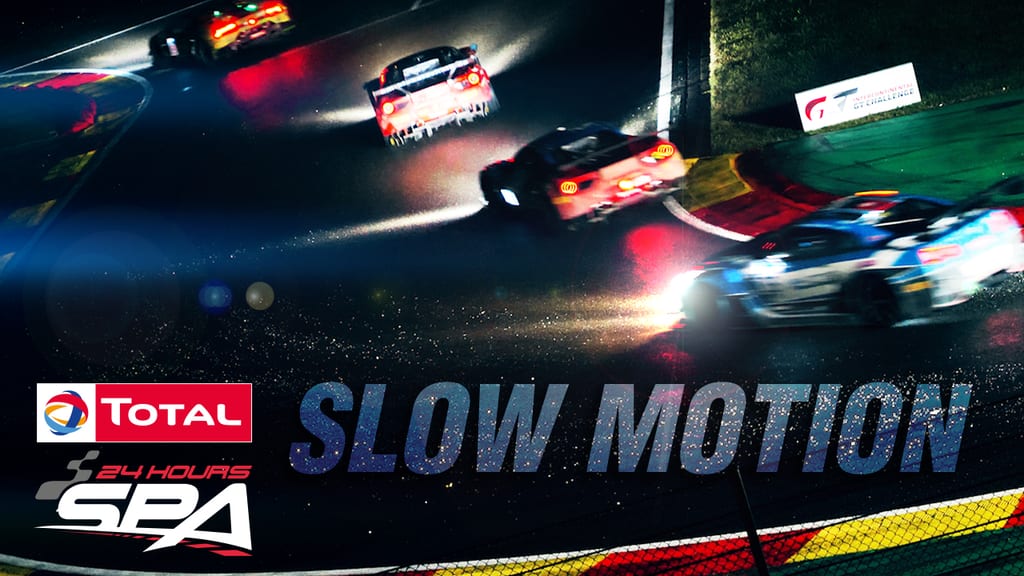 24Hours of Spa: Slow Motion