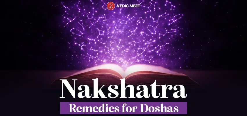 Nakshatra Remedies for Specific Dosha