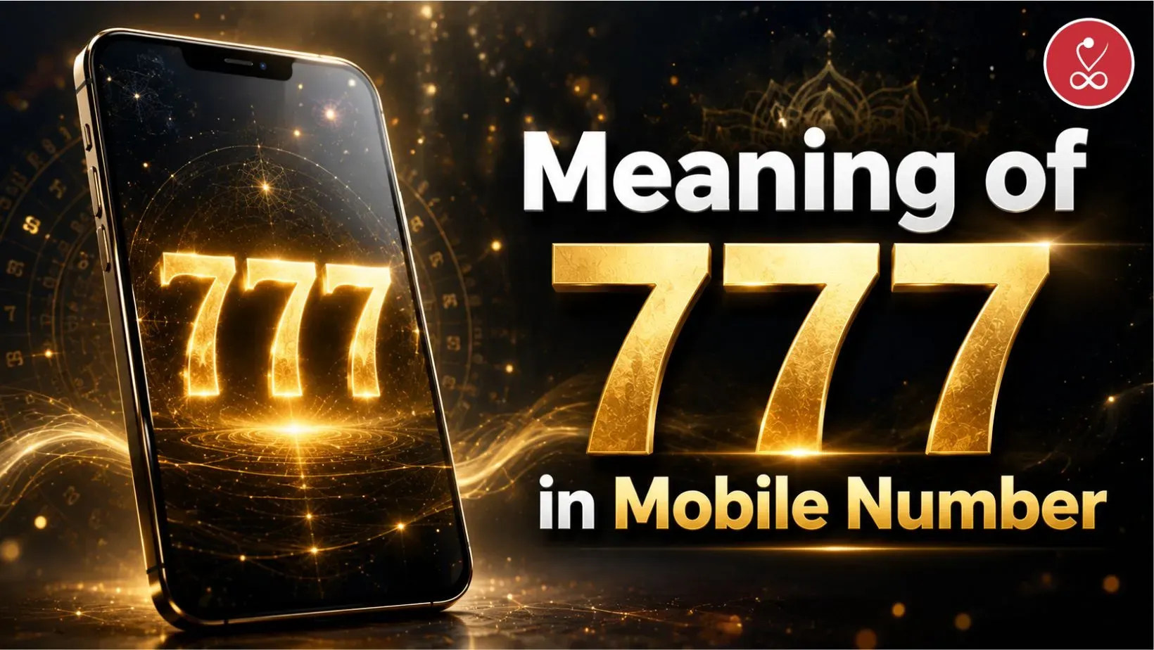 Meaning of 777 in Mobile Number