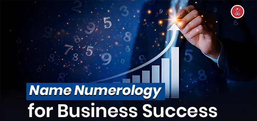 Name Numerology for Business Success