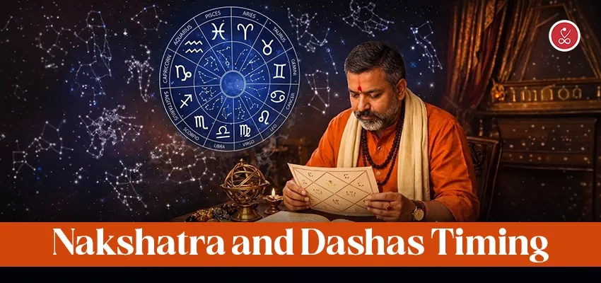 Nakshatra and Dashas Timing