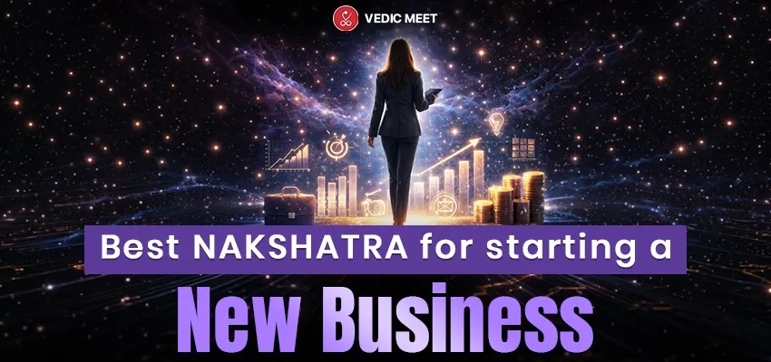 Best Nakshatra for Starting a New Business