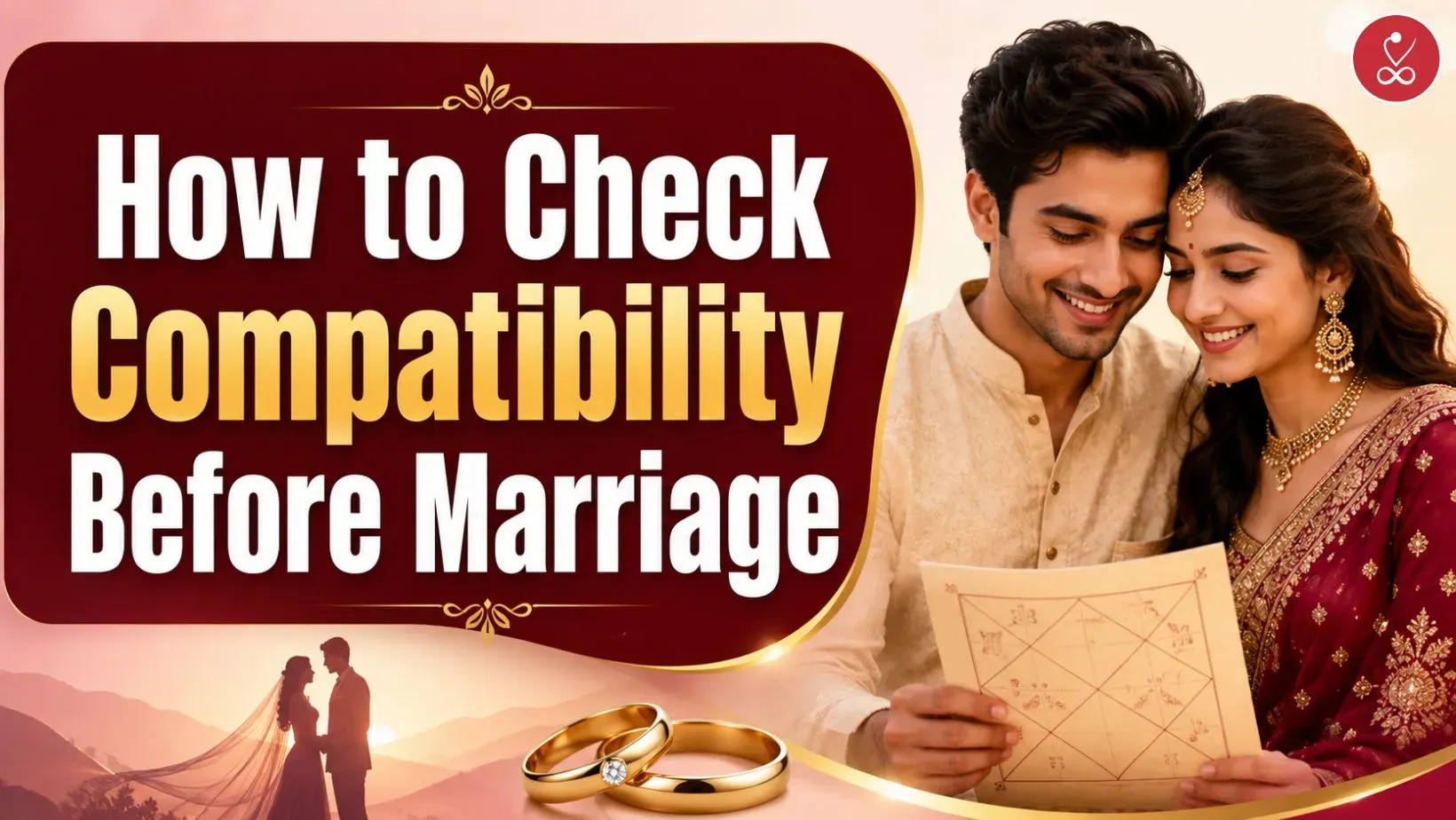 How to Check Compatibility Before Marriage