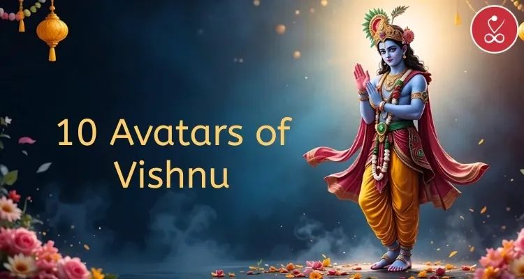 Dashavatara 10 Avatars of Vishnu​