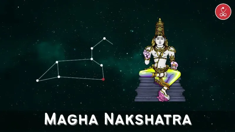 Magha Nakshatra