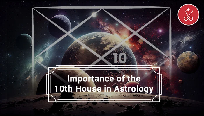 importance of the 10th house in astrology