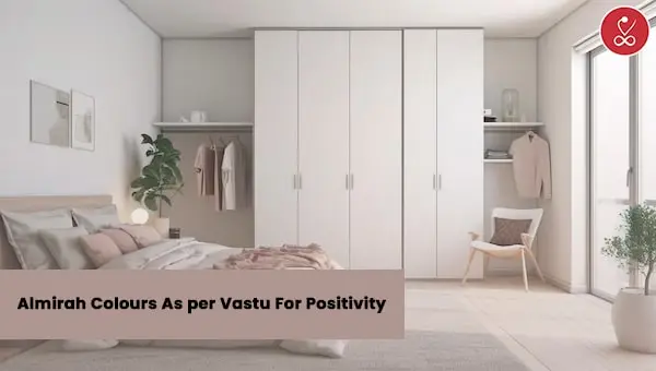 Almira Colours As per Vastu For Positivity 