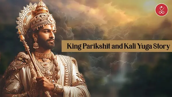 King Parikshit and Kali Yuga Story