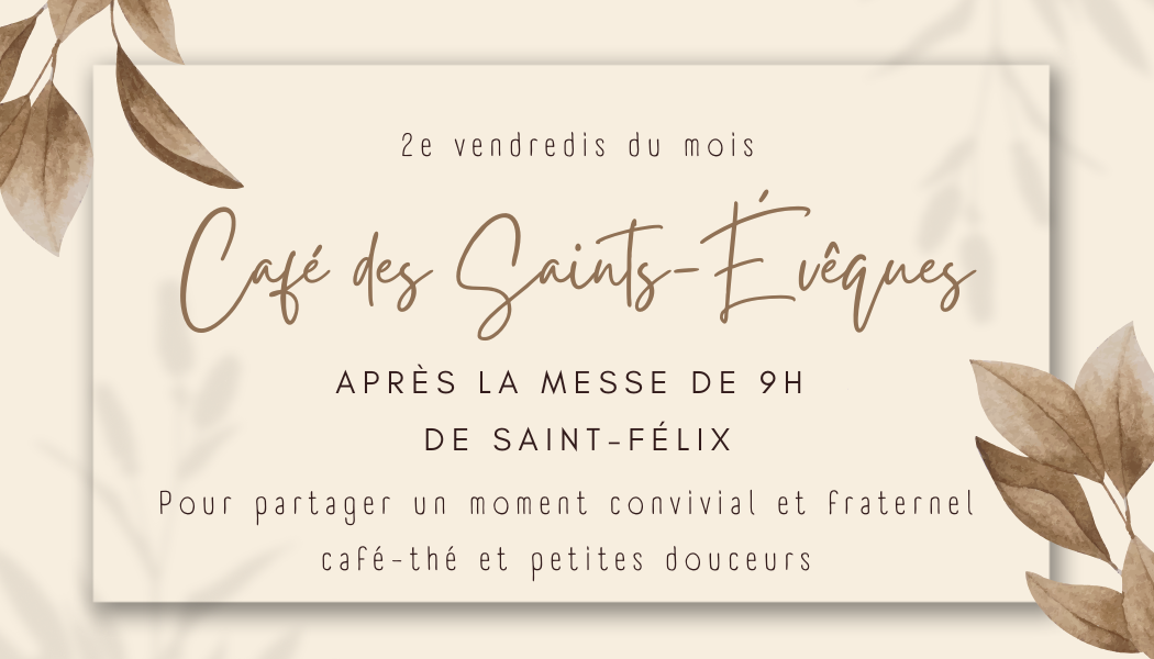CAFÉ DES SAINTS ÉVÊQUES