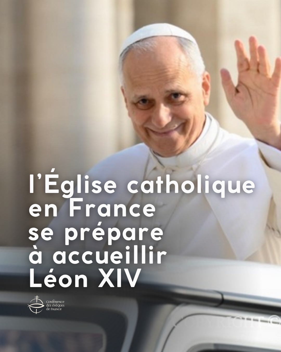 L’Eglise catholique en France se prépare à accueillir le Pape Léon XIV