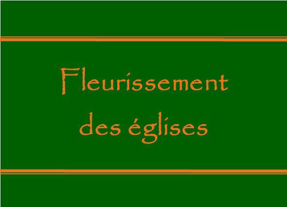 FLEURISSEMENT DES ÉGLISES