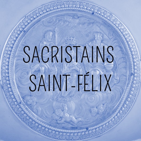 SACRISTAINS ST FÉLIX 