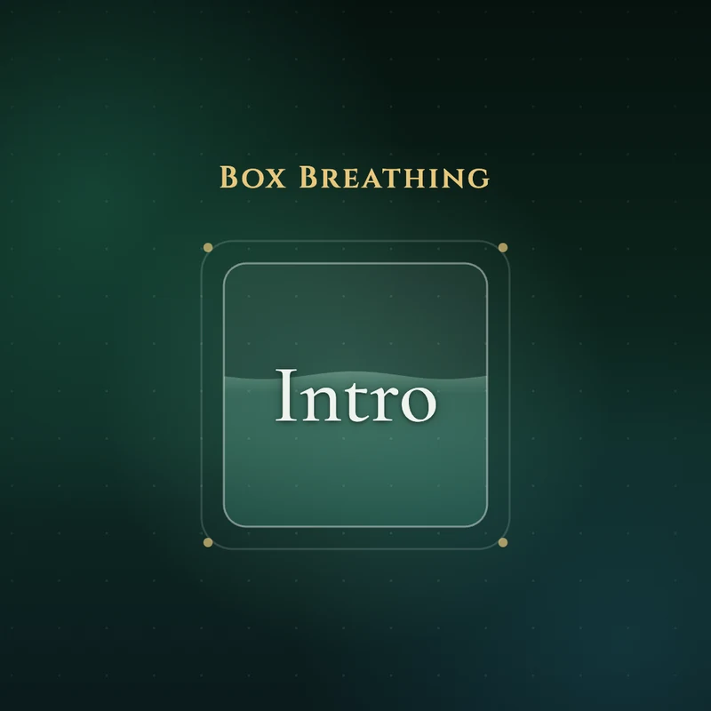 Intro - Box Breathing