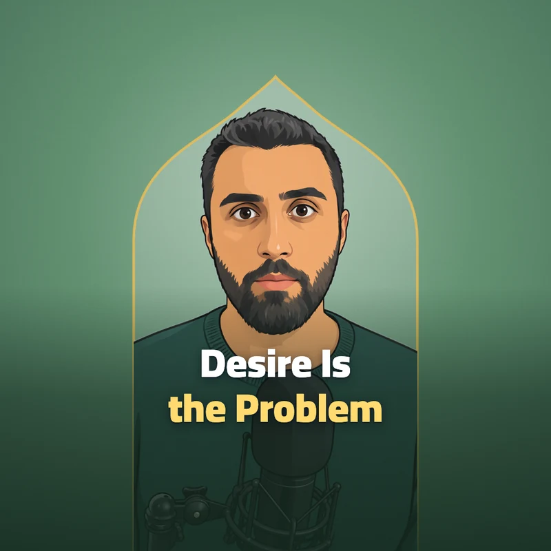 Desire is your problem