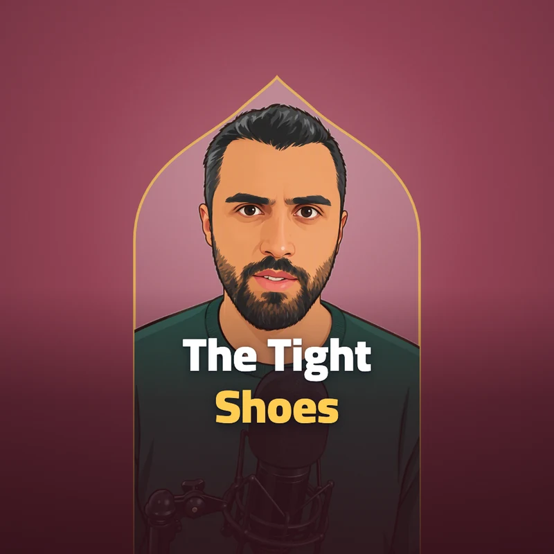 The Tight Shoes