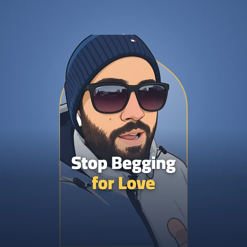 Stop Begging for Love Outside Yourself!
