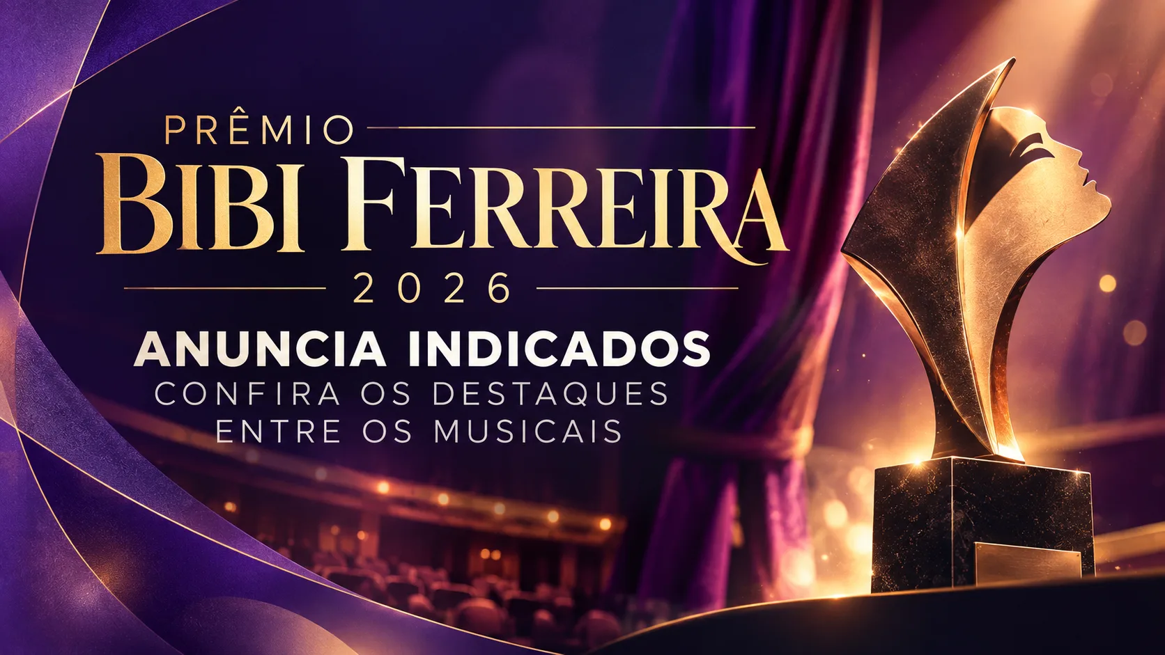 Imagem de capa da notícia Prêmio Bibi Ferreira 2026 anuncia indicados; confira os destaques entre os musicais