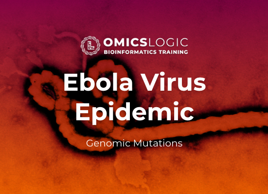Project 02: Ebolavirus: Deadly Mutations