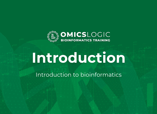 Course 1: Introduction to Bioinformatics