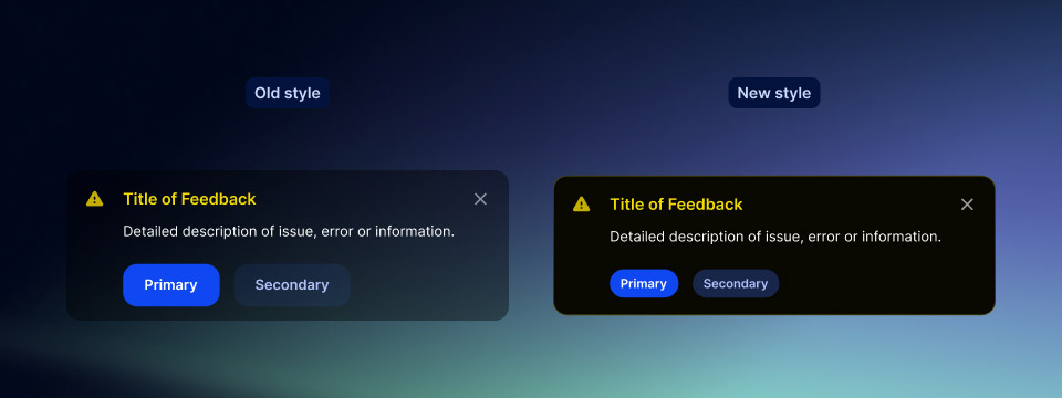 New feedback style introduced in the Once UI 1.1 design system