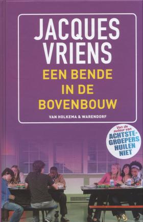 Een bende in de bovenbouw 2.0
