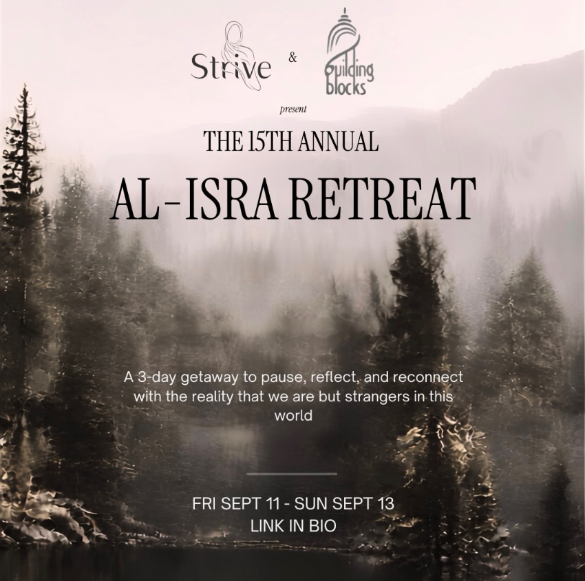 Strive 15th Annual Al-Isra Retreat | A 3 Day Getaway