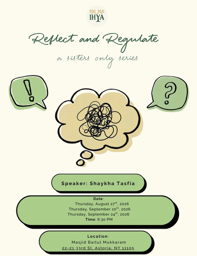 Introducing our newest Sister’s Halaqa Series: Reflect and Regulate! | Sisters Series