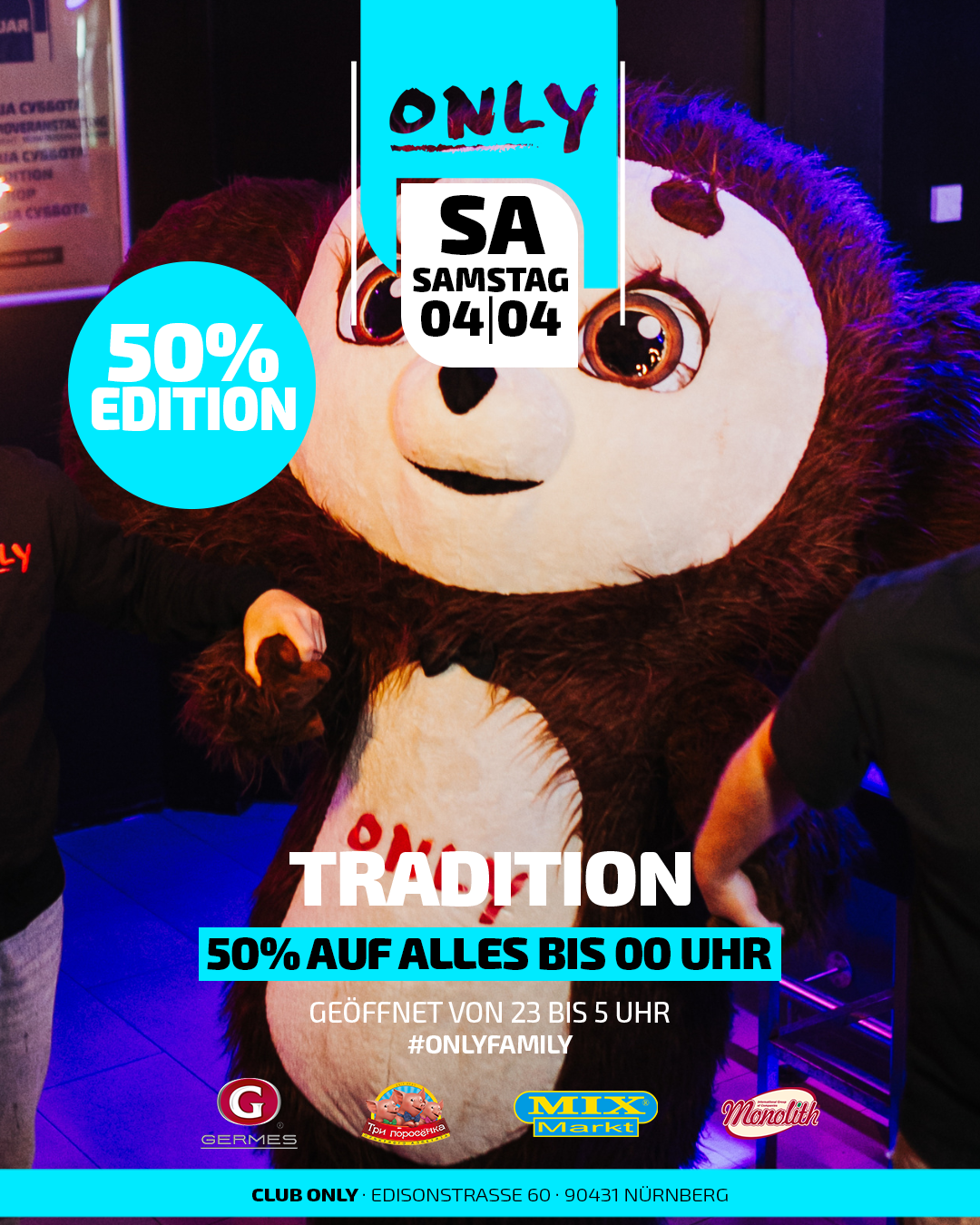 TRADITION PARTY - 50% EDITION - Event im ONLY Club Nürnberg