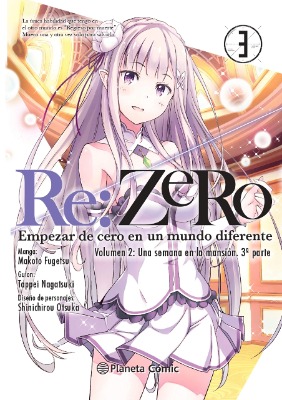 Re:Zero Chapter 2 nº 03: Empezar de cero en un mundo diferente. Volumen 2: Una semana en la mansión. 3ª parte (Manga Shonen)