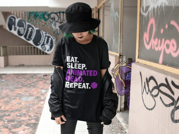 Eat Sleep Animated Dead T-shirt Necromancer Undead Spell | Etsy